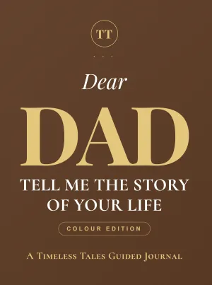 Dear Dad, Tell Me the Story of Your Life — colour edition cover in Espresso